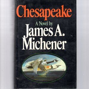Chesapeake A Novel by James A. Michener